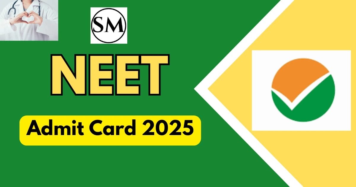 NEET Admit Card 2025