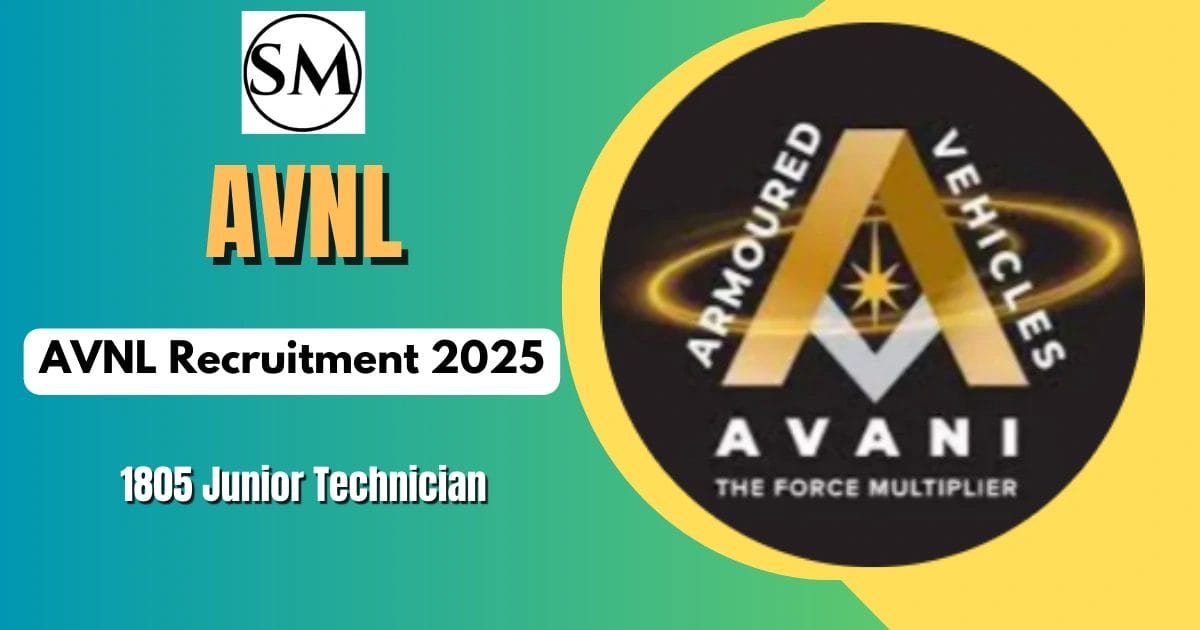 AVNL Recruitment 2025: Apply for 1805 Junior Technician Posts