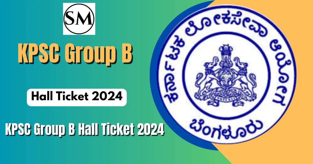 KPSC Group B Hall Ticket 2024