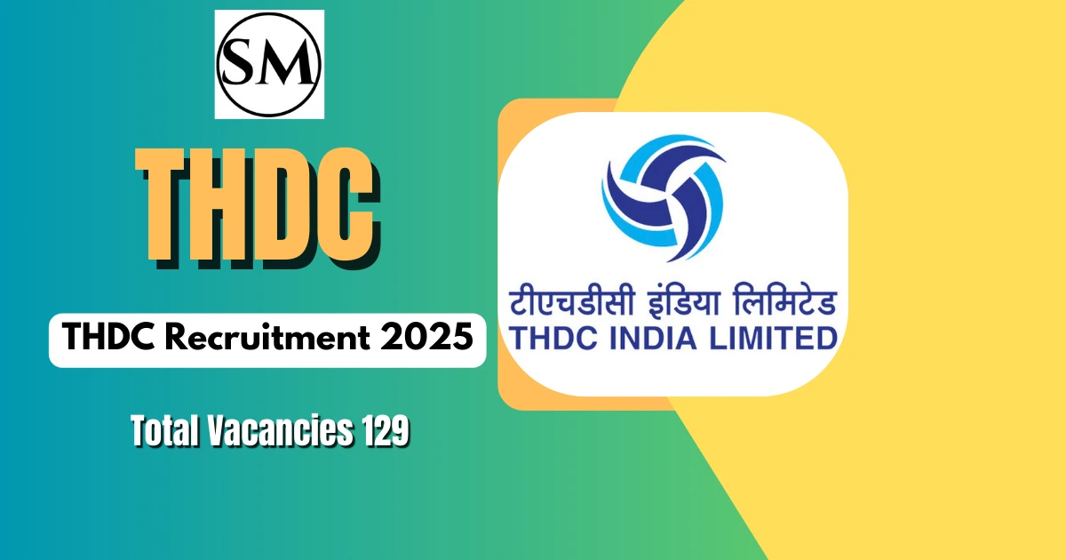 THDC Recruitment 2025: Apply Online for 129 Engineers