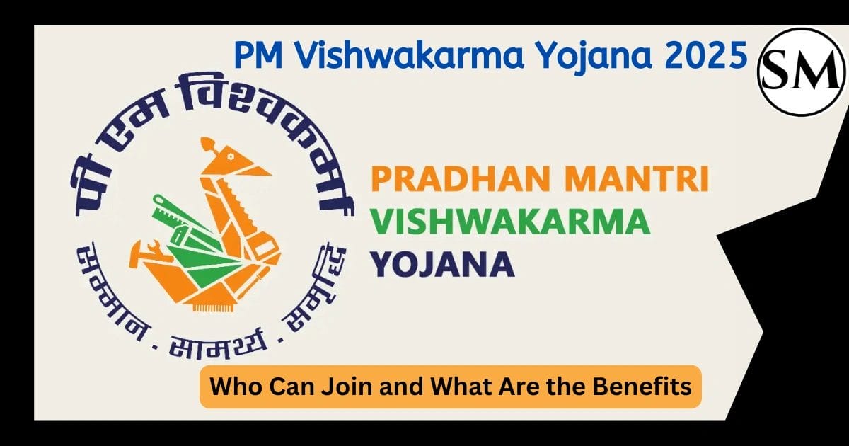 PM Vishwakarma Yojana 2025