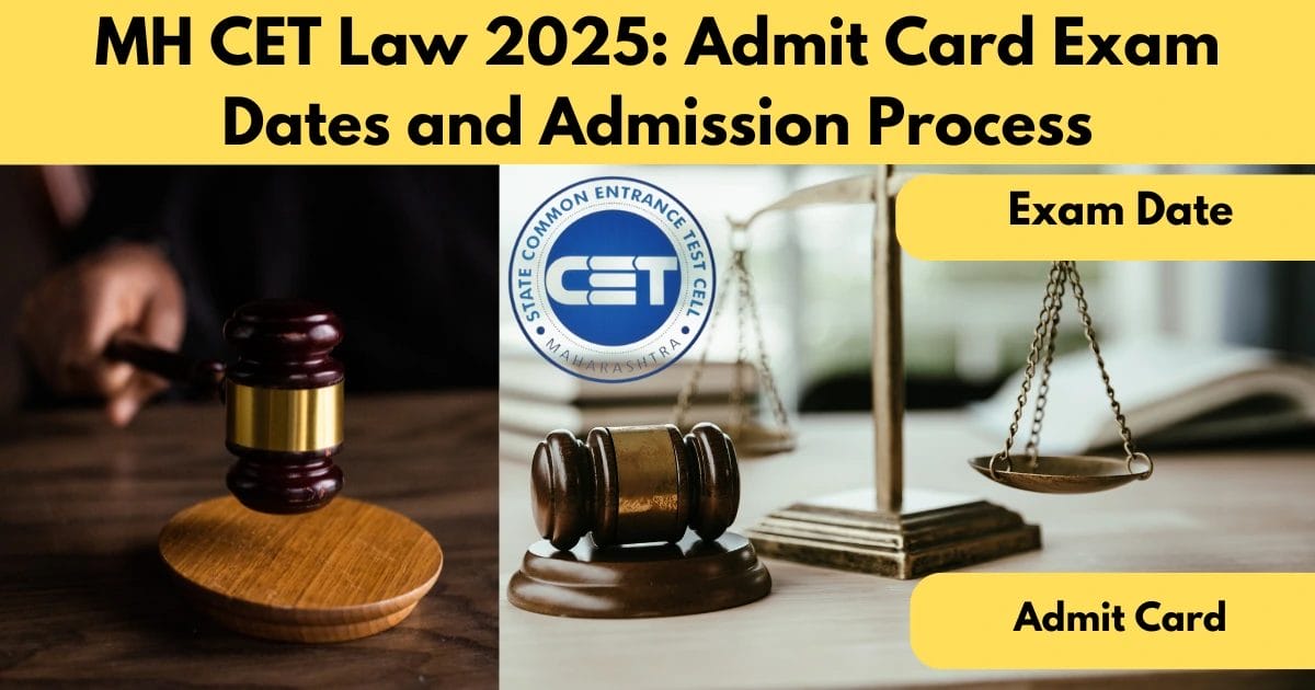 MH CET Law 2025: Exam Dates, Syllabus, Pattern, and Admission Process