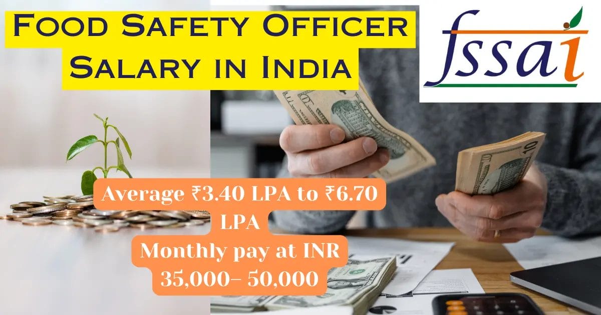 Food Safety Officer Salary in India: A Detailed Overview