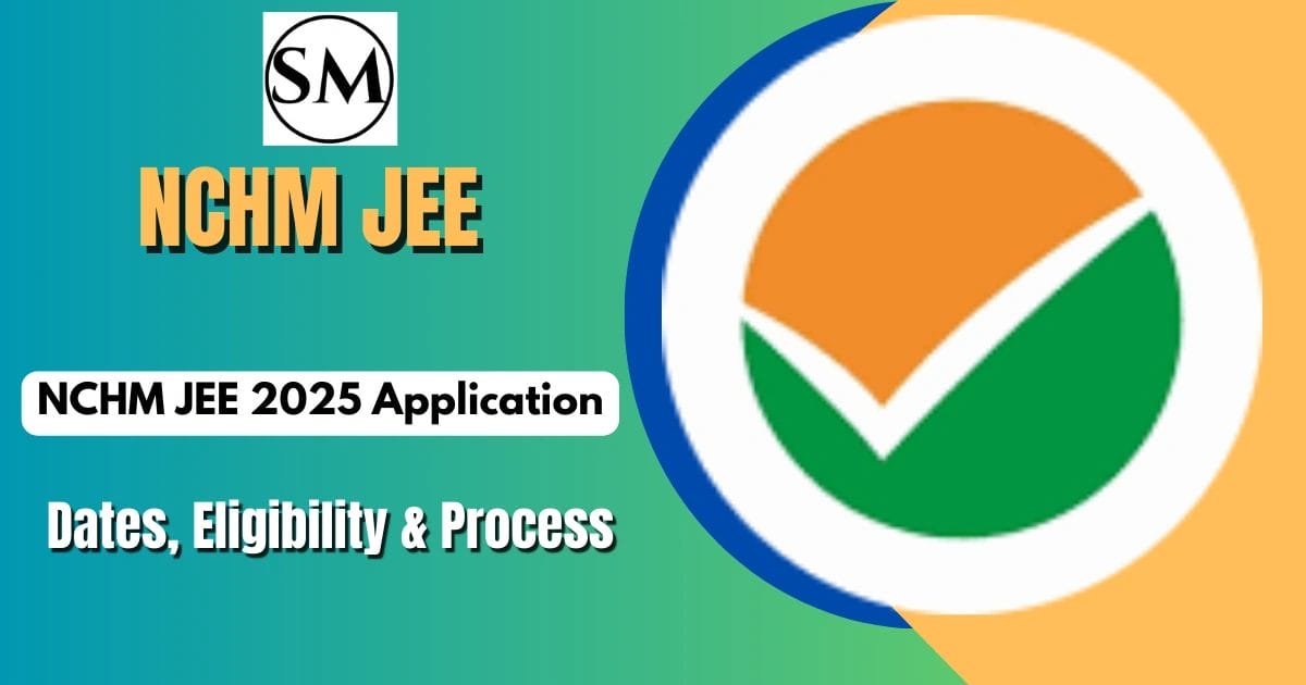 NCHM JEE 2025 Application