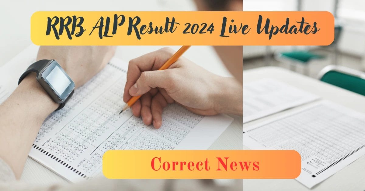 RRB ALP Result 2024 Live Updates Know More About It And Correct News