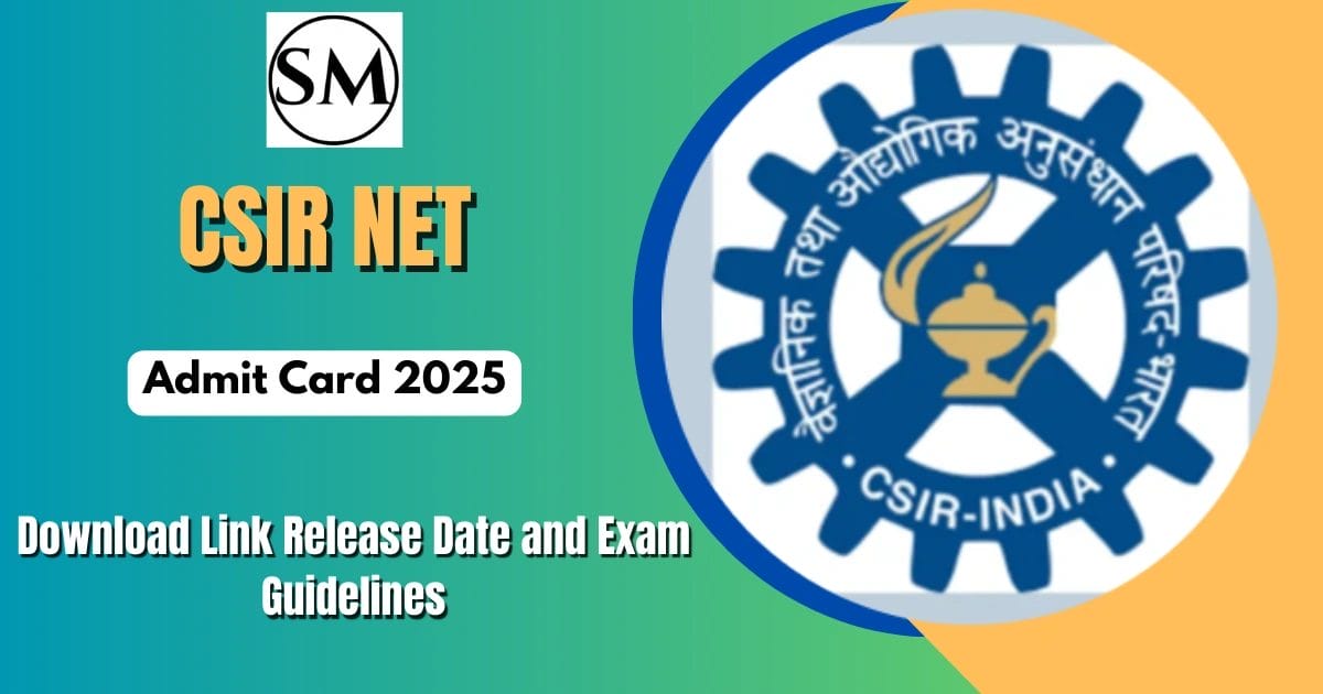 CSIR NET Admit Card 2025