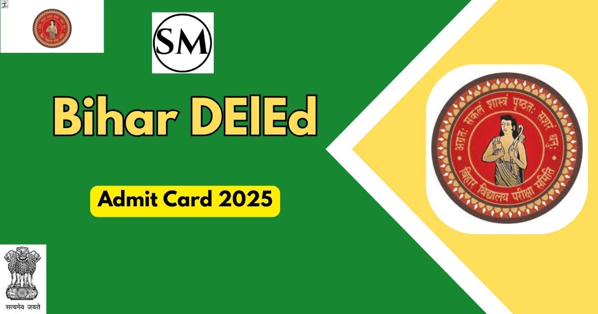 Bihar DElEd Admit Card 2025 Downlode Link