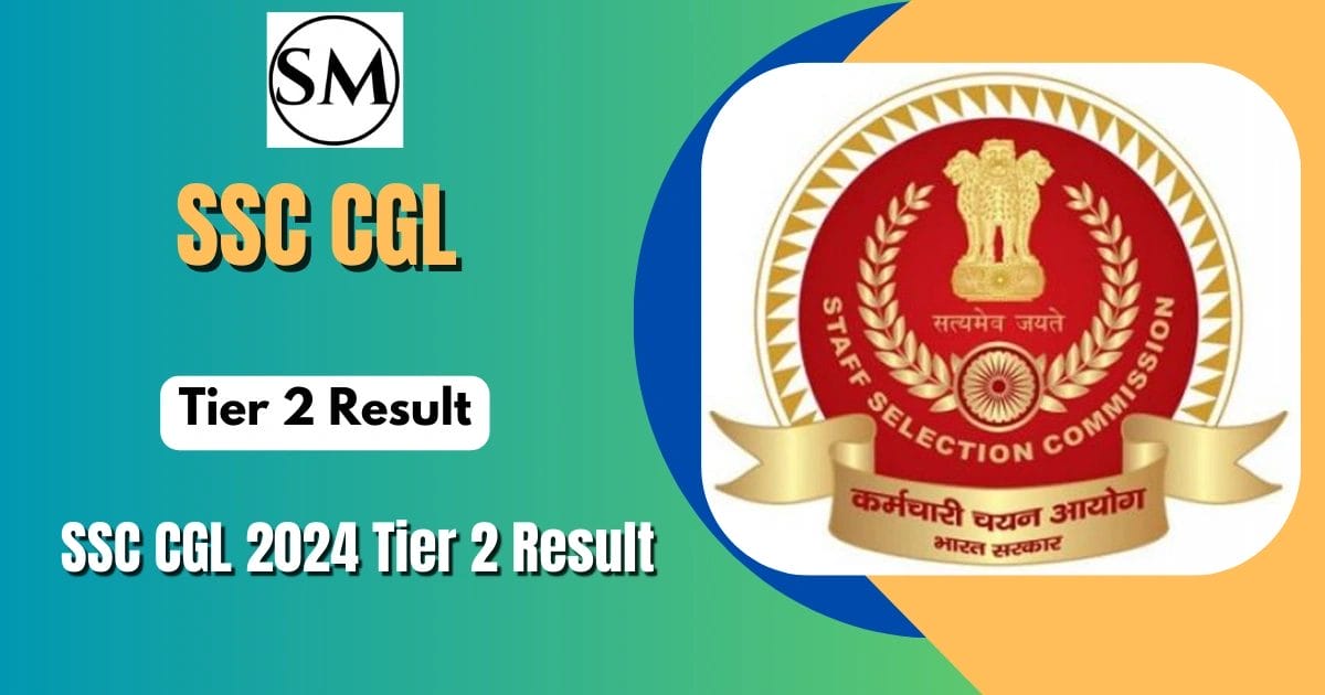 SSC CGL 2024 Tier 2 Result: