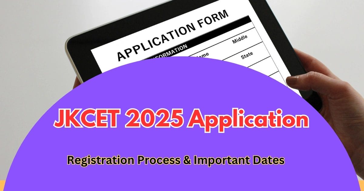 JKCET 2025 Application