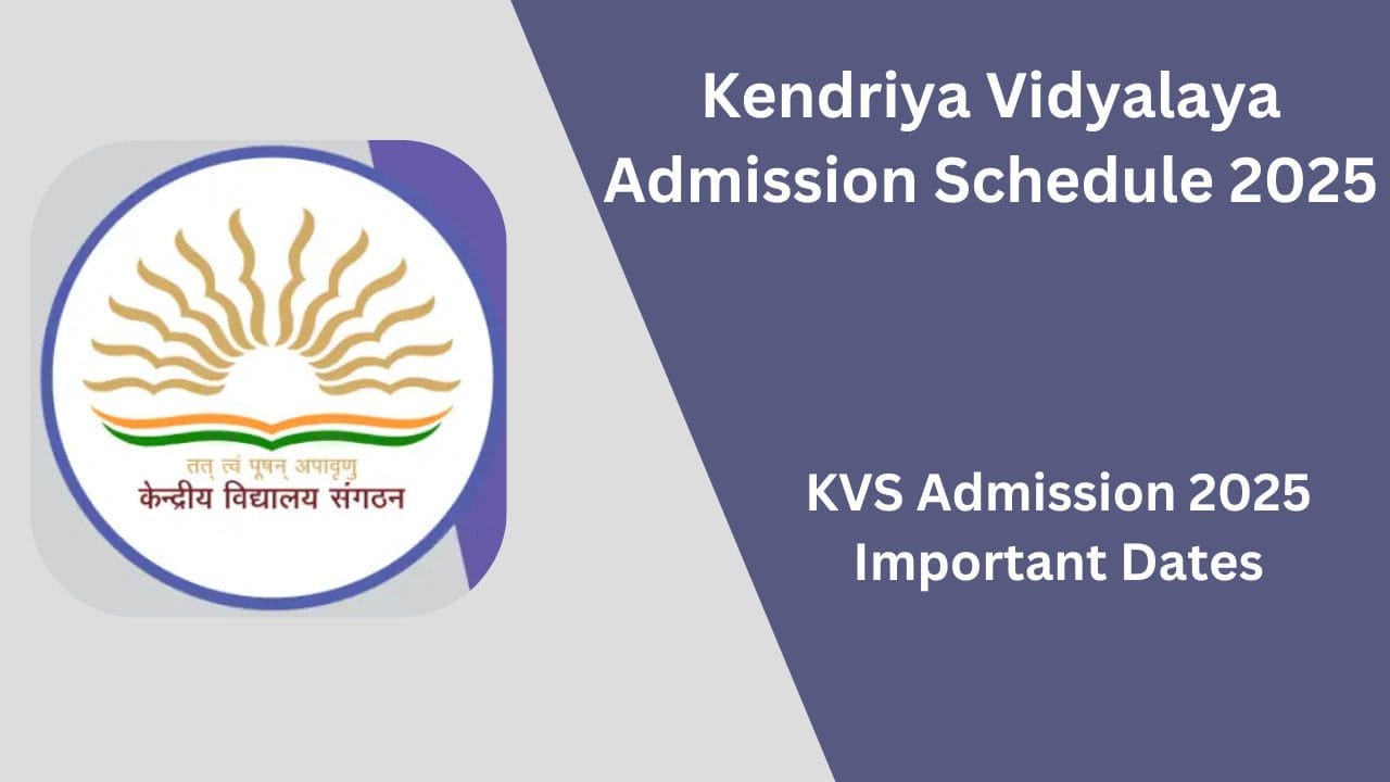 Kendriya Vidyalaya Admission Schedule