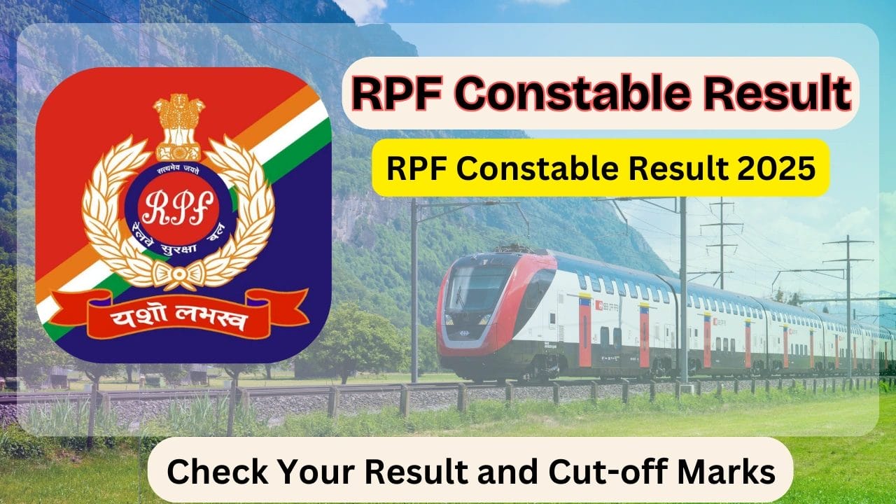 RPF Constable Result 2025